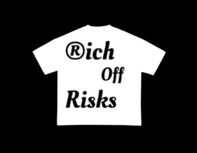 Rich Off Risks (WHITE) **PRE ORDER**